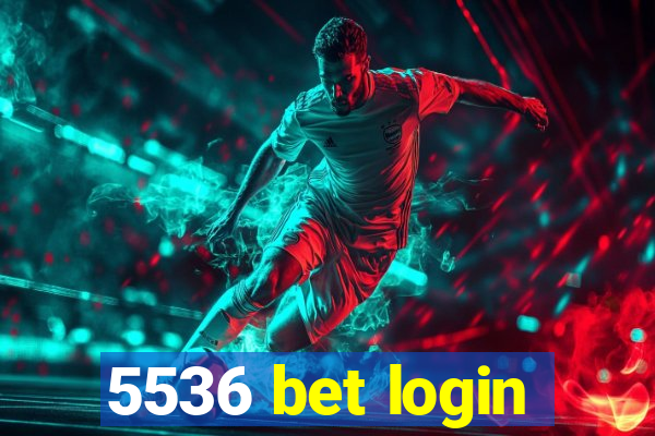 5536 bet login